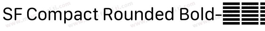SF Compact Rounded Bold字体转换